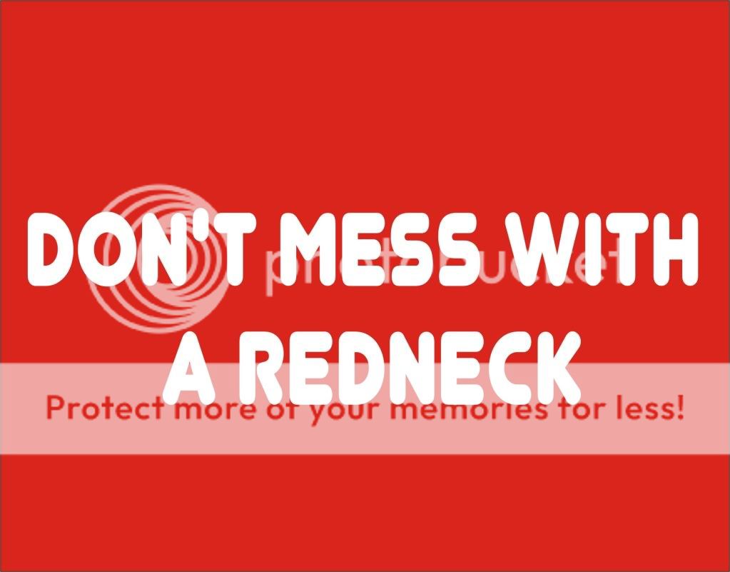 DONT MESS WITH A REDNECK Funny T Shirt Adult Humor Tee  