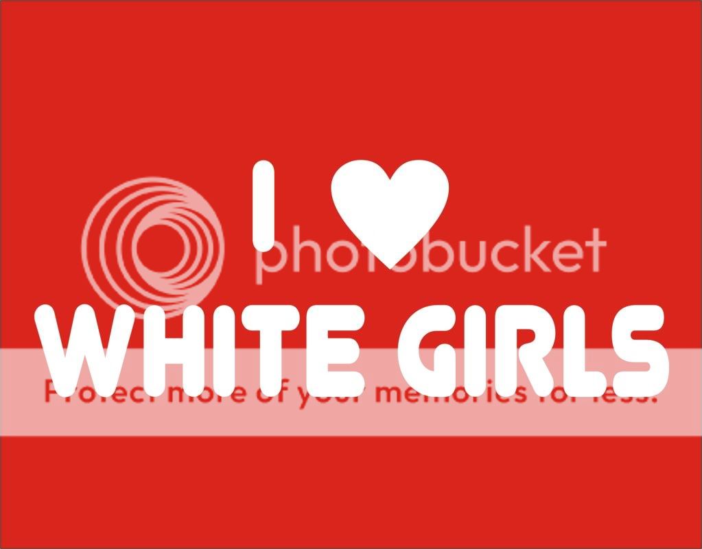 LOVE WHITE GIRLS Funny T Shirt Retro Adult Humor Tee  